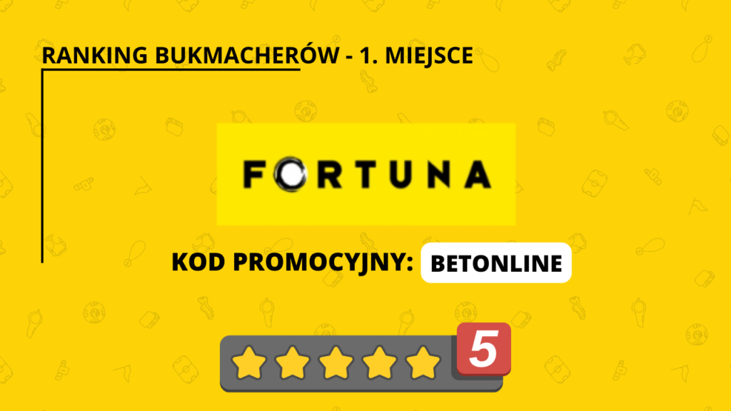 Ranking bukmacherów - Fortuna